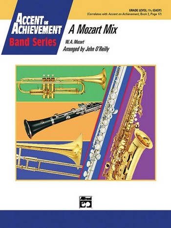 Mozart, W.A arr. O'Reilly, J Mozart Mix, A (concert band)