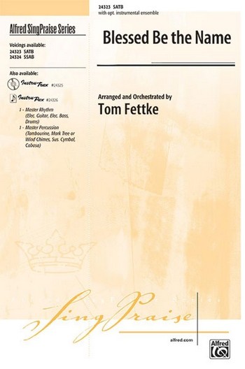 Blessed Be The Name SATB