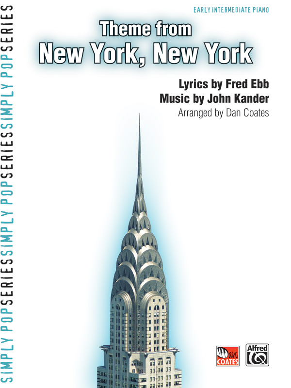 Kander & Ebb arr Coates,D New York, New York Theme, Easy Piano