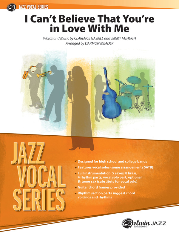 Gaskill I Cant Believe Youre In Love (j/e)