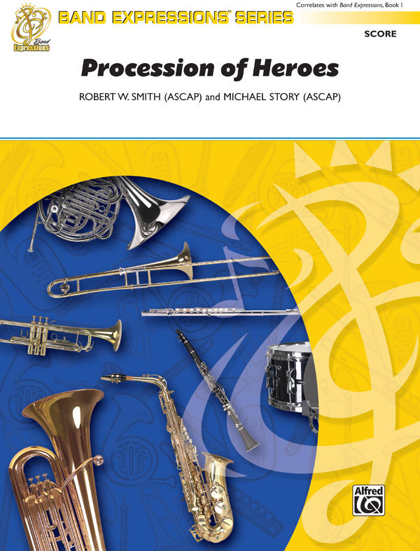 Smith Arr Story Procession Of Heroes (c/b score/parts)