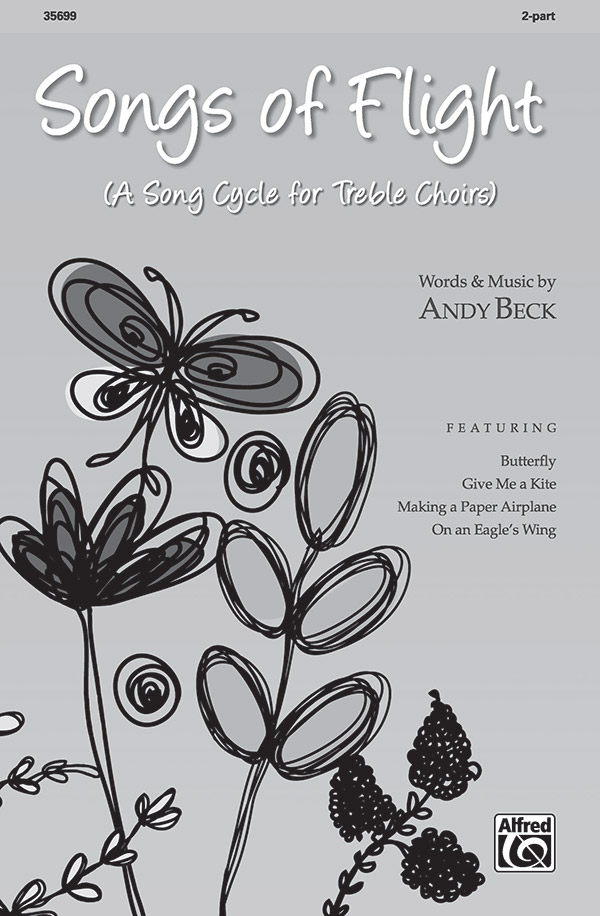 Songs Of Flight for 2-part chorus and piano