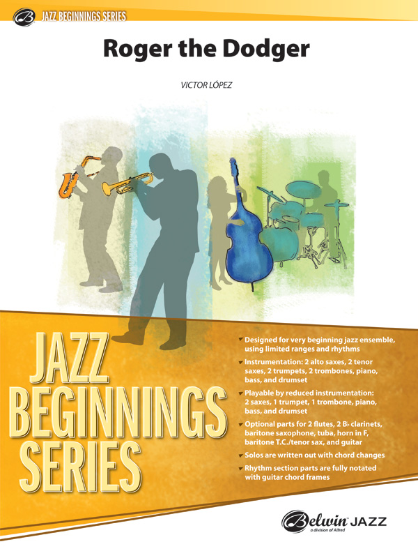 Lopez, VictorRoger the Dodger (jazz ensemble)