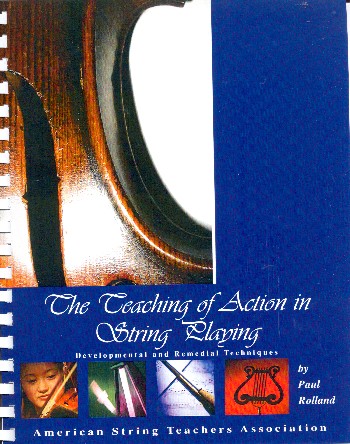 The Teaching of Action in String Playing