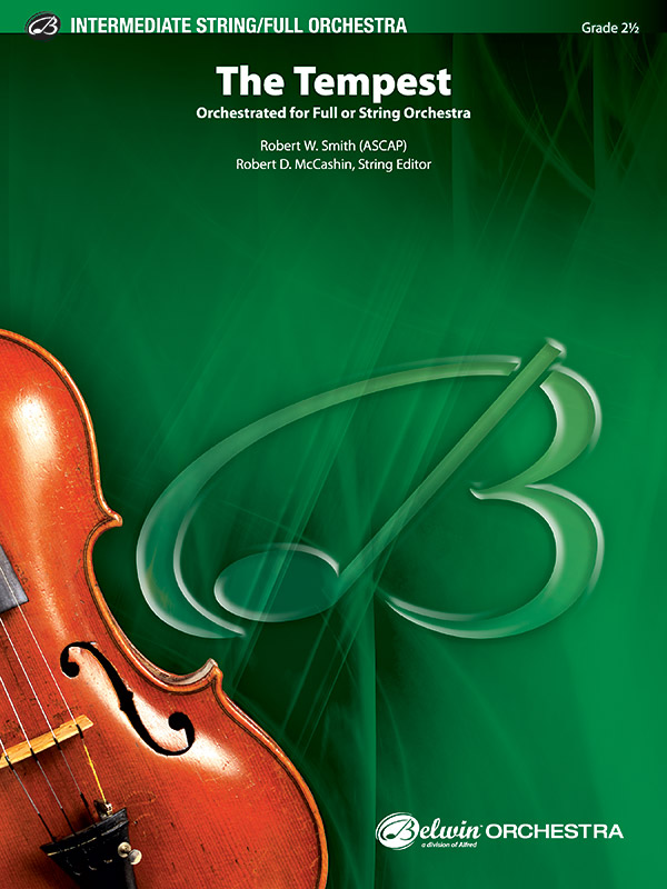 Smith, Robert W.Tempest, The (full or string orchestra)