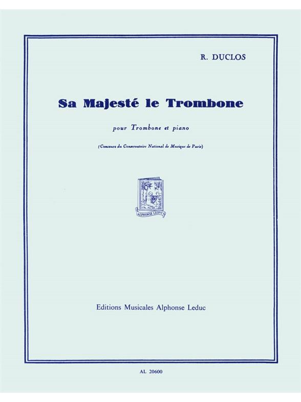 Sa majesté le trombone pour trombone