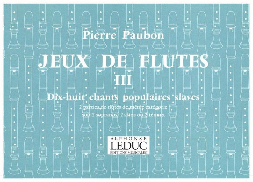 Jeux de flûtes vol.3 - 18 Chants populaires slaves