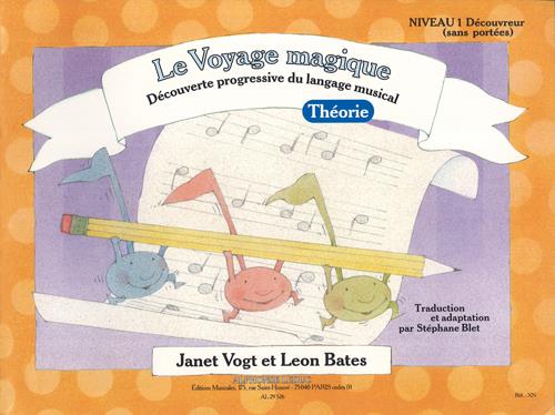VOGT-BATES/BLET VOYAGE MAGIQUE