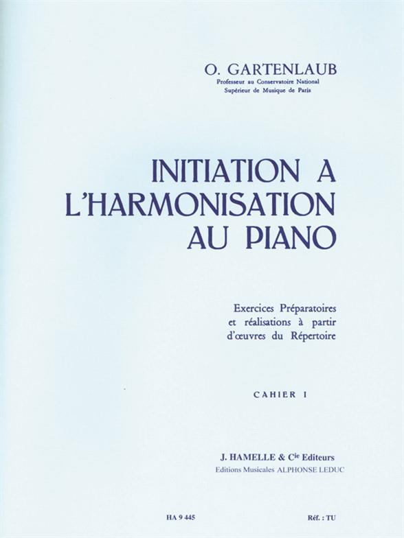 Initation a l'Harmonisation au Piano Vol. 1