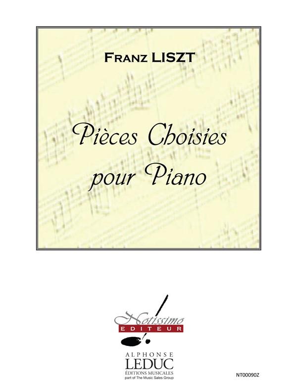 LISZT PIECES CHOISIES