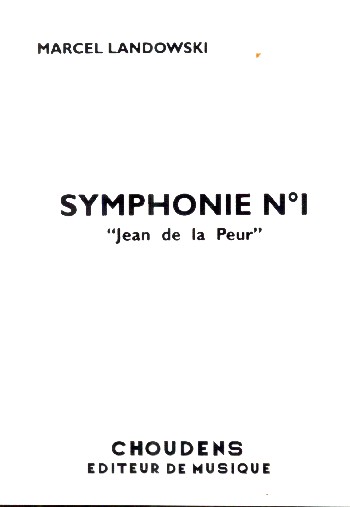 Symphonie no.1 Jean de la Peur