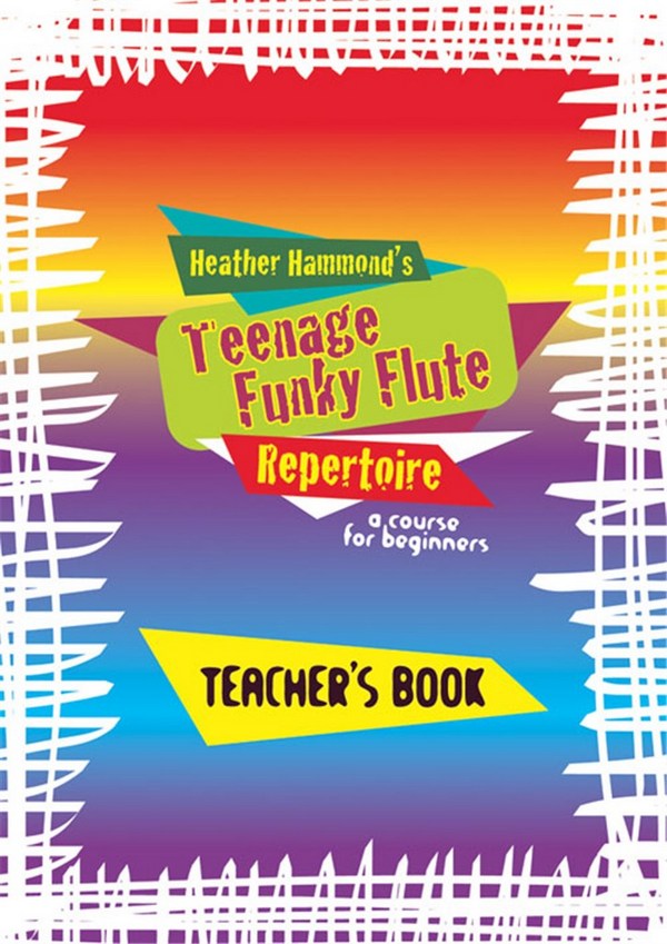 Teenage Funky Flute Repertoire Teacher