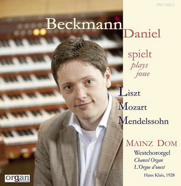BECKMANN D Daniel Beckmann spielt Liszt, Mozart, Mendelssohn