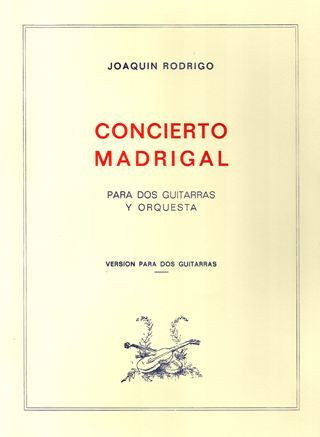 Concierto Madrigal für 2 Gitarren und Orchester