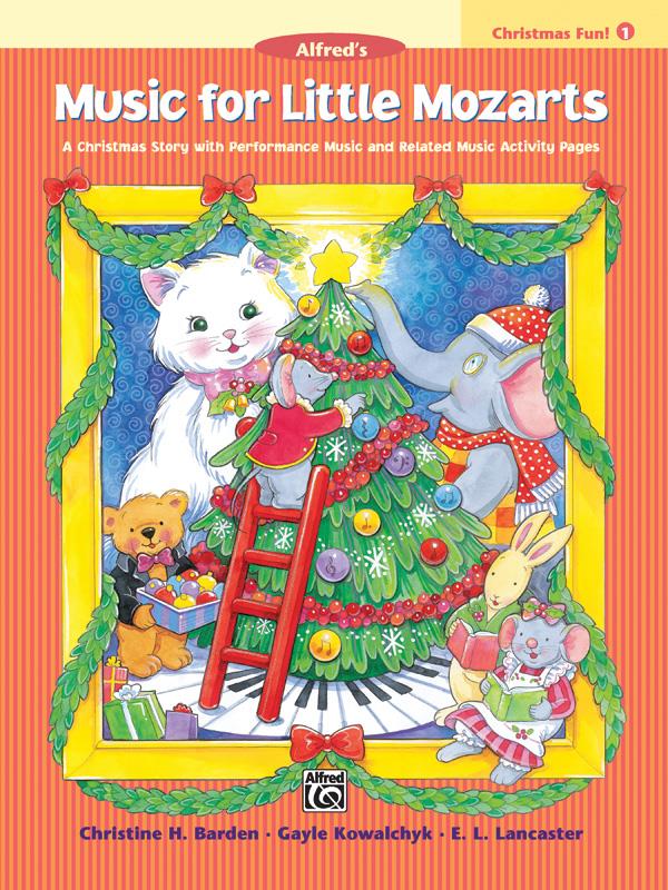 Music for little Mozarts - Christmas Fun vol.1