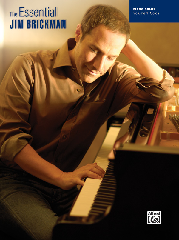 The essential Jim Brickman vol.1 - Piano Solos