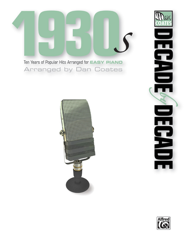 Coates,Dan Decade By Decade:1930s (Easy piano)