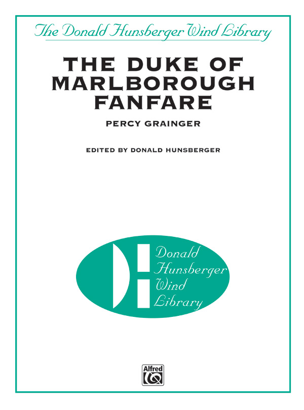 Grainger, P arr. Hunsberger, DDuke of Marlborough Fanfare, The(c/band)