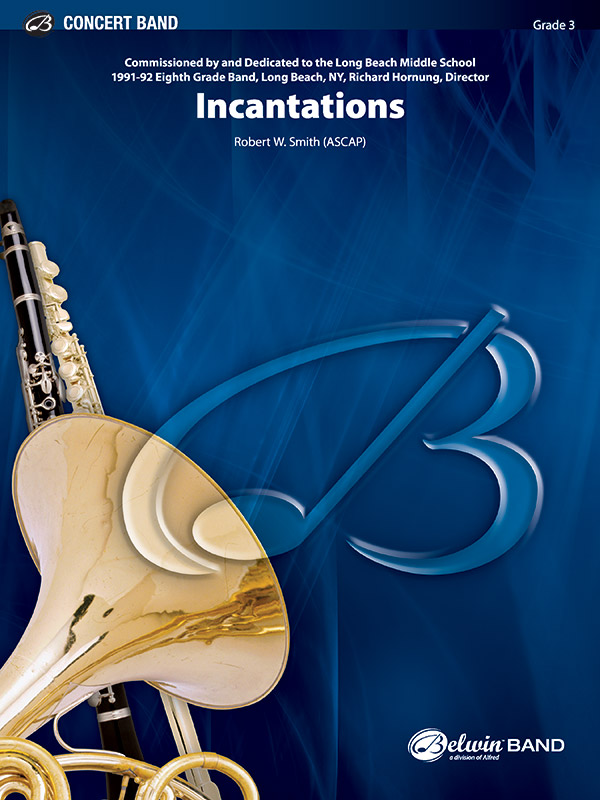Smith, Robert W.Incantations (concert band)