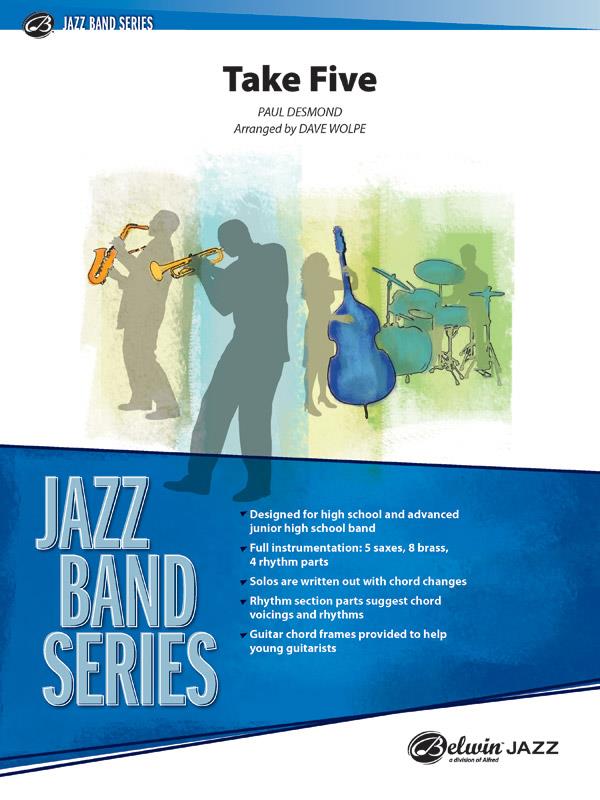 Desmond, P arr. Wolpe, DTake Five (jazz ensemble)
