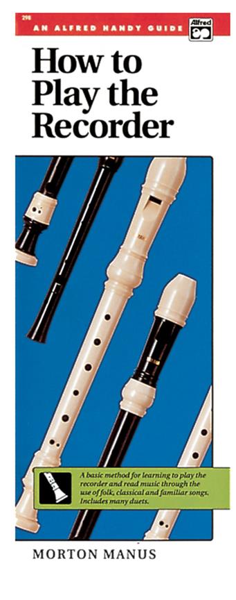 How to Play the Recorder. Handy Guide
