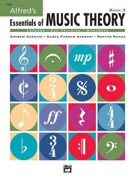 Surmani, Surmani & Manus Essentials of Music Theory. Book 3