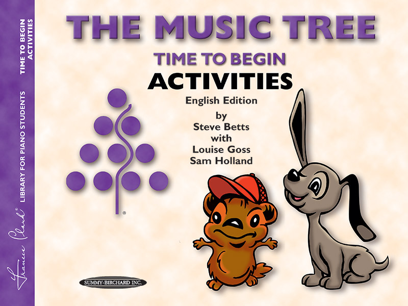 The Music Tree - Time To Begin: Activities