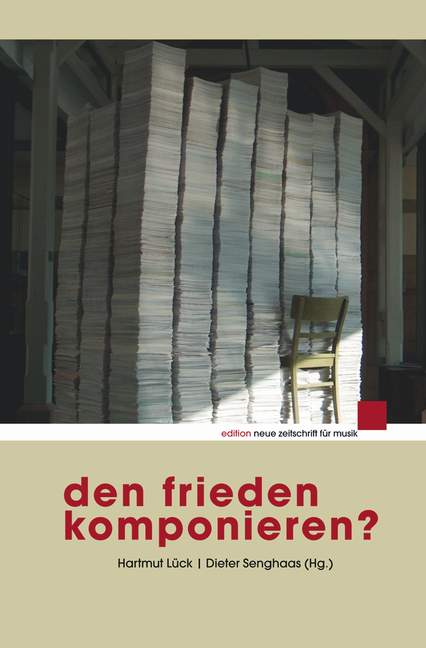 Den Frieden komponieren?