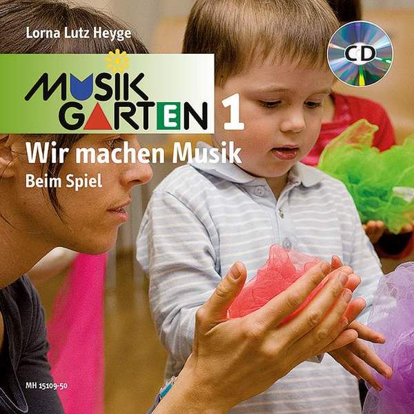 Musikgarten 1 - Beim Spiel (+CD) Liederheft