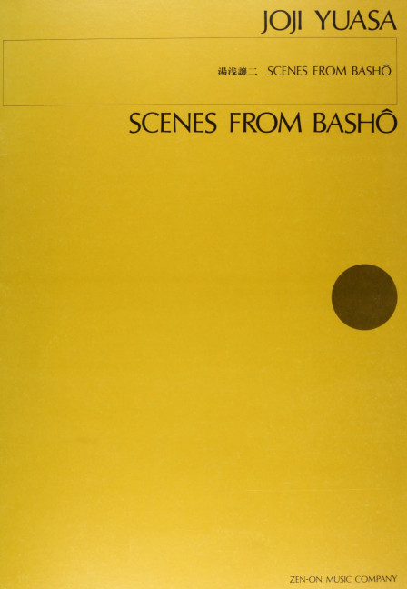 Scenes from Basho (I,III,V)