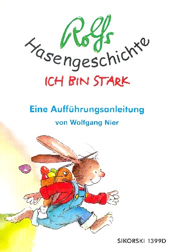 Rolfs Hasengeschichte - Ich bin stark
