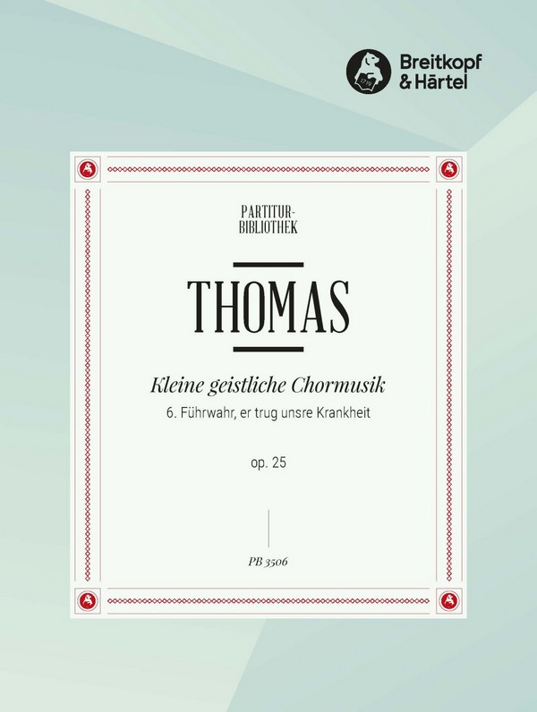 Kleine geistliche Chormusik WK 25 Nr. 6