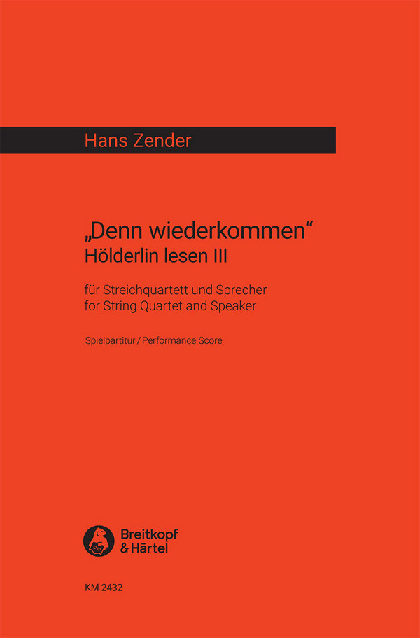 Denn wiederkommen - Hölderlin lesen Nr.3