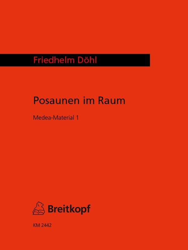 Posaunen im Raum (Medea-Material 1)