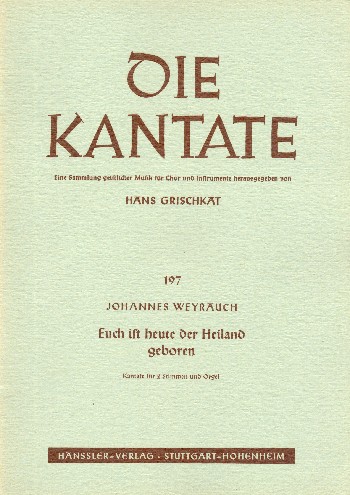 Euch ist heute der Heiland geboren