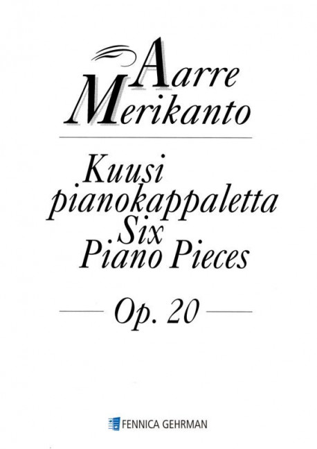 6 Piano Pieces op.20