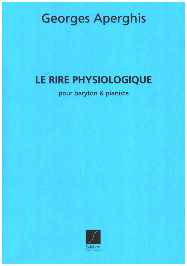 Le Rire Physiologique  