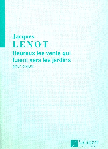 Heureux les vents qui fuient vers les jardins