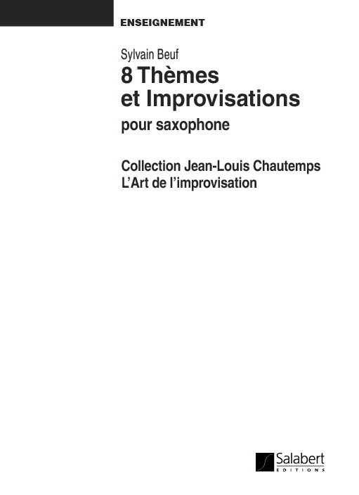 Beuf Jazz 8 Themes Et Impro.' Vol.7 Saxophone Seul'