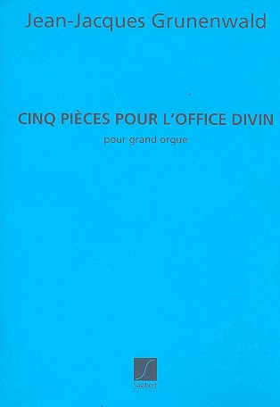 5 Pièces pour L'office divin