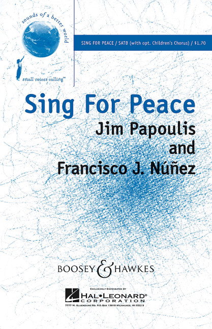 Núñez, Francisco J. / Papoulis, Jim: Sing for peace