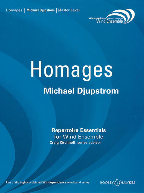 Djupstrom, Michael: Homages