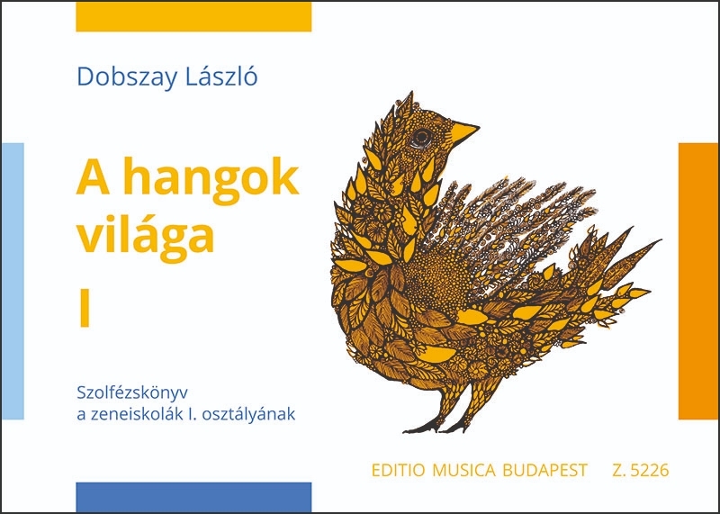 Dobszay László The World of Tones