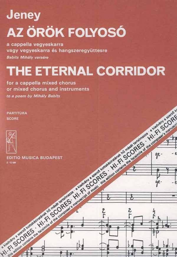 Jeney Zoltán The Eternal Corridor, for a cappella mixed chorus or mi