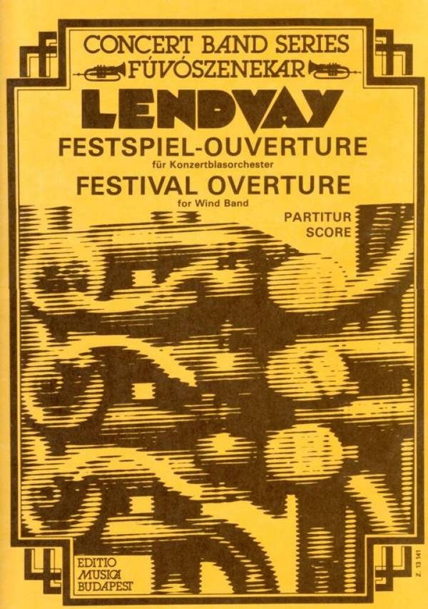 Lendvay Kamilló Festival Overture
