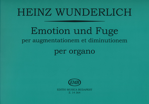 Emotion und Fuge per augmentationem et diminutionem