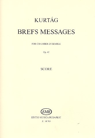 Brefs Messages op.47 (2011)