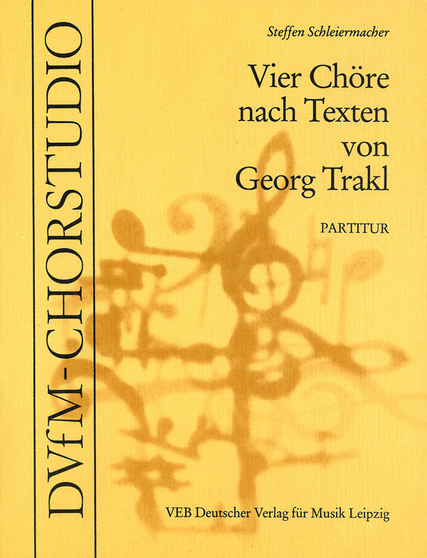 4 Chöre nach Georg Trakl-Text