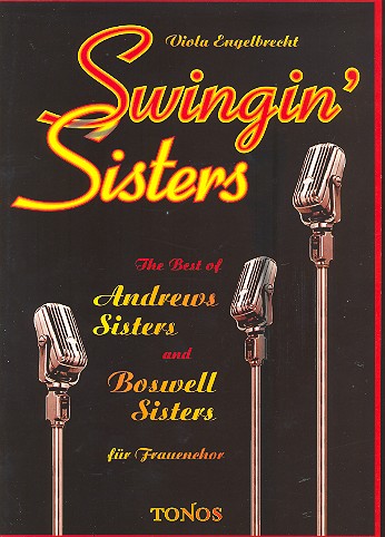 Swingin' Sisters -  The best of Andrews Sisters and Boswell Sisters