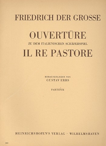 Ouvertüre zu dem italienischen Schäferspiel Il re pastore